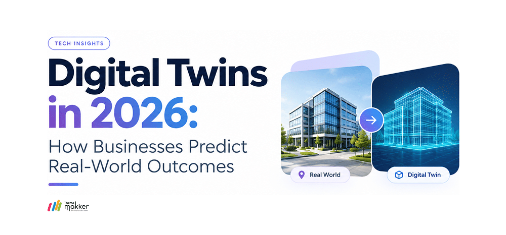 Digital Twins in 2026: How Businesses Predict Real-World Outcomes