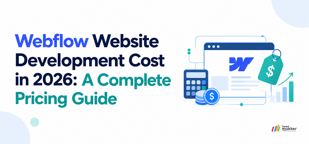 Webflow Website Development Cost in 2026: A Complete Pricing Guide